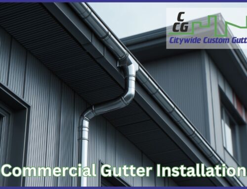 Commercial Gutter Installation to Protect Your Business Property
