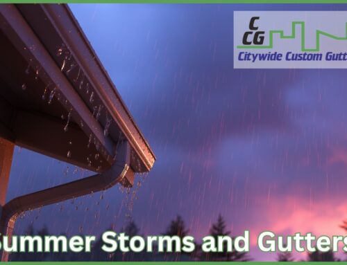 Summer Storms & Gutters: What You Need to Know